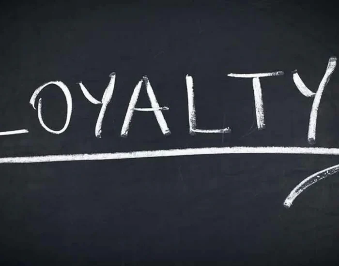 Loyalty